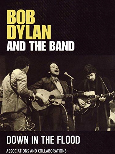 BOB DYLAN+THE BAND: DOWN IN THE FLOOD [DVD]