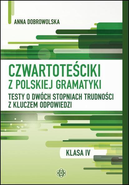 CZWARTOTEŚCIKI Z POLSKIEJ GRAMATYKI