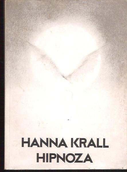 Hanna Krall - Hipnoza