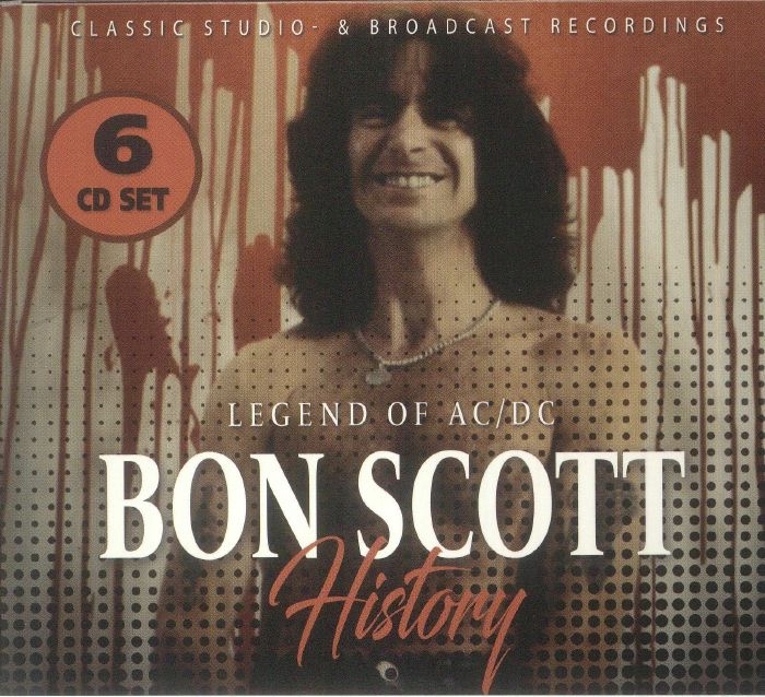 AC/DC - Bon Scott History - Live 1976-1979 6CD [EU] * - 15424840758 ...