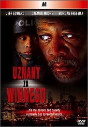 UZNANY ZA WINNEGO - Morgan FREEMAN