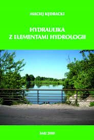 Kędracki Maciej HYDRAULIKA Z ELEMENTAMI HYDROLOGII