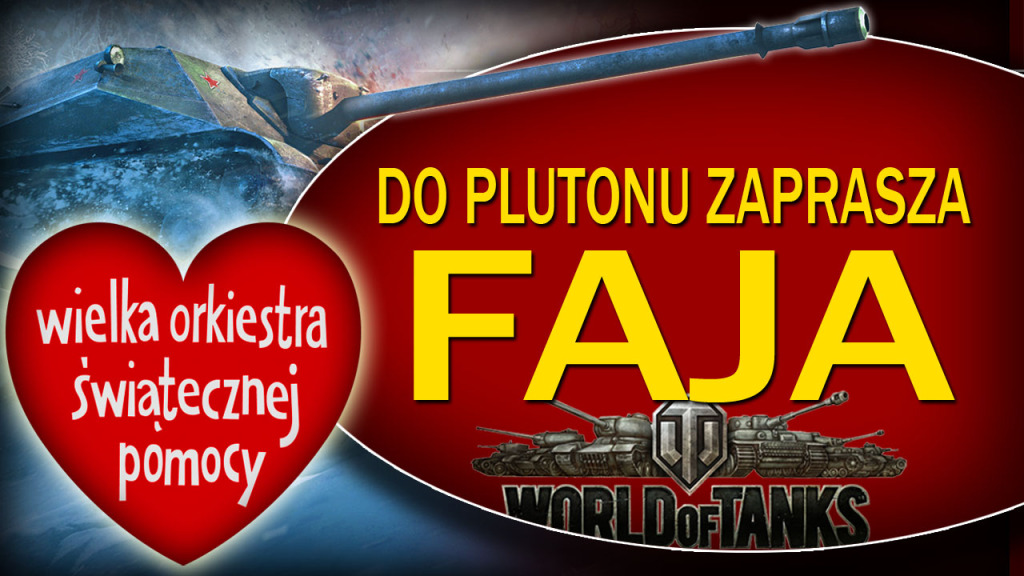 World of Tanks - do plutonu zaprasza Faja