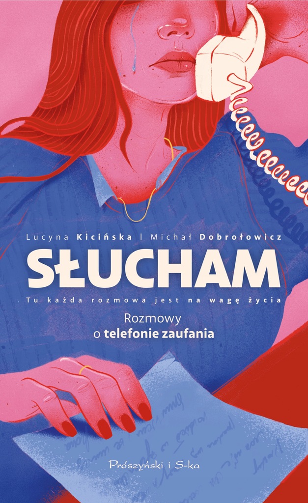 (epub, mobi) Słucham. Rozmowy o telefonie zaufania - Lucyna Kicińska, Micha