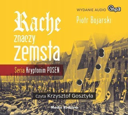 RACHE ZNACZY ZEMSTA. AUDIOBOOK, PIOTR BOJARSKI