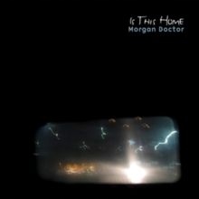 Morgan Doctor - Is This Home CD / Album