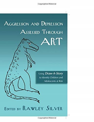 Silver, Rawley Aggression and Depression Assessed