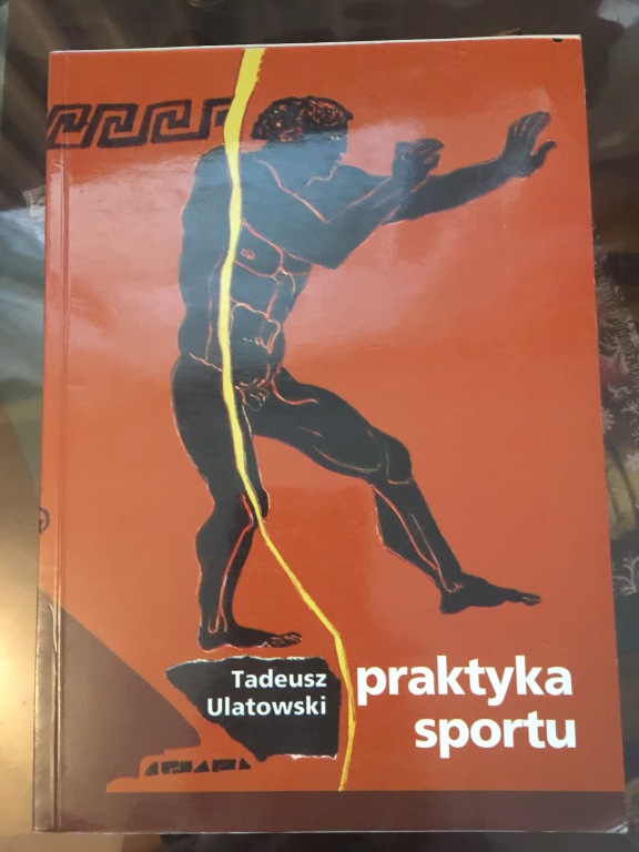 PRAKTYKA SPORTU Tadeusz Ulatowski