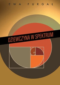 OUTLET - Dziewczyna w spektrum Ewa Furgał