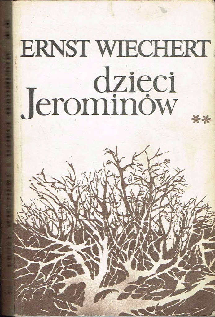 Dzieci Jeronimów T. 2 Ernst Wiechert