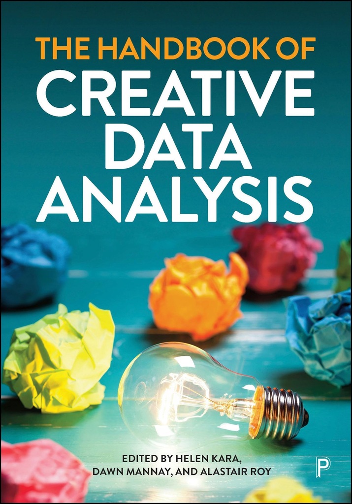 THE HANDBOOK OF CREATIVE DATA ANALYSIS - Helen Kara [KSIĄZKA]