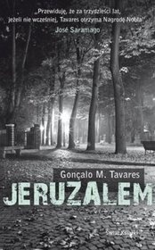 Jeruzalem. Goncalo M. Tavares