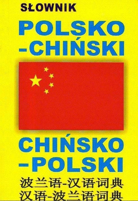 SŁOWNIK POLSKO-CHIŃSKI, CHIŃSKO-POLSKI