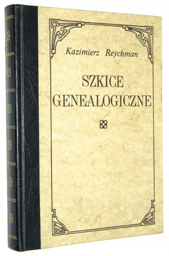 Reychman SZKICE GENEALOGICZNE: Seria I [Reprint]