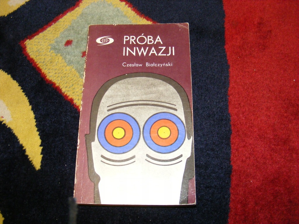 CZESŁAW BIAŁCZYŃSKI - PRÓBA INWAZJI