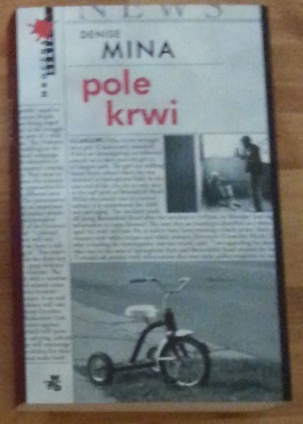 Pole Krwi - Denise Mina