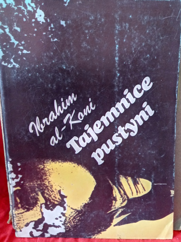 Tajemnice pustyni - Ibrahim al-Koni