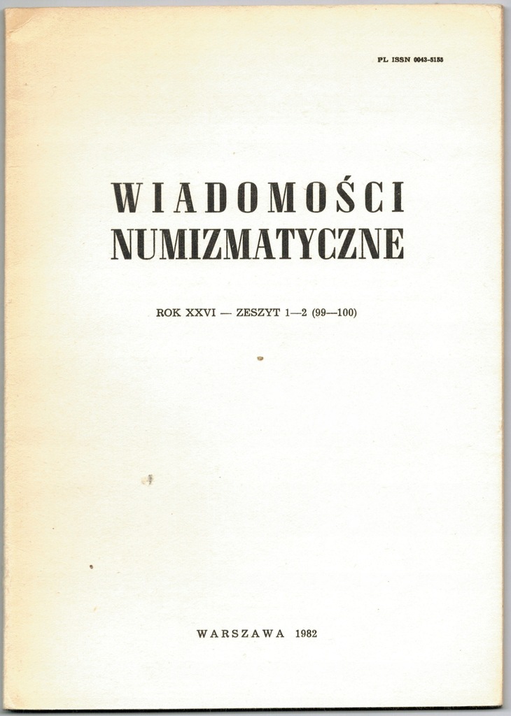 Wiadomości numizmatyczne XXVI Zeszyt 1-2 99-100