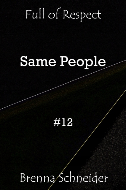 Same People - Schneider, Brenna EBOOK