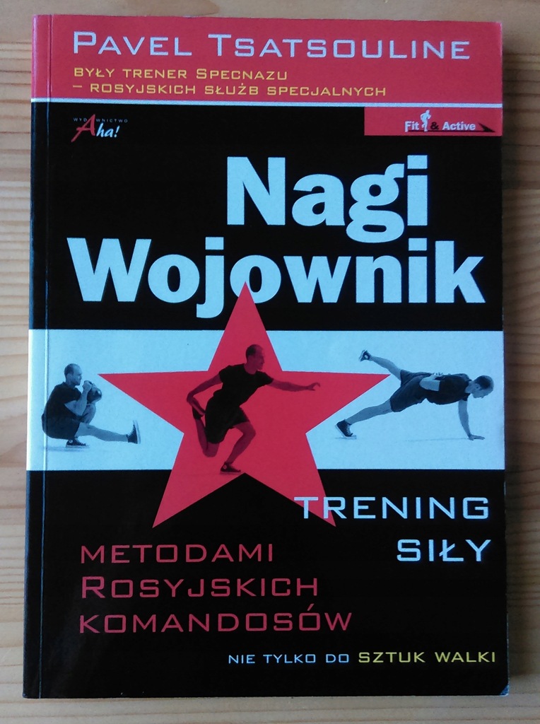 Nagi Wojownik Pavel Tsatsouline trening siły