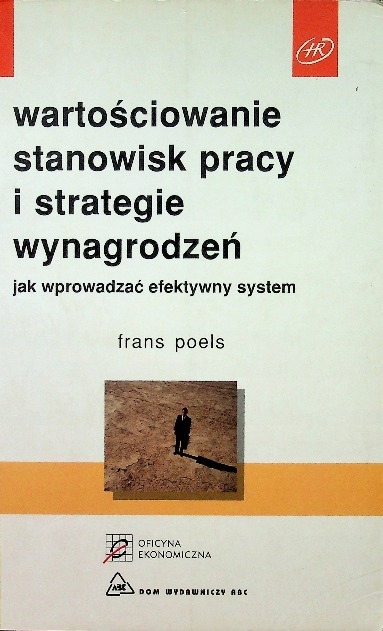 Wartościowanie stanowisk pracy i strategie wynagrodzeń