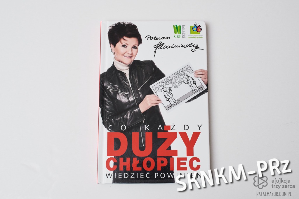 J. Kwaśniewska"Co każdy duży chłopiec wiedzieć..."