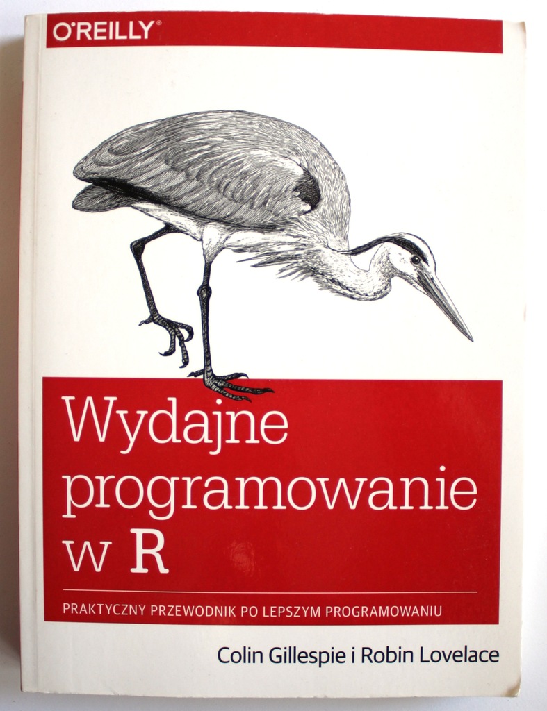 Wydajne programowanie w R, Colin Gillespie, Robin Lovelace
