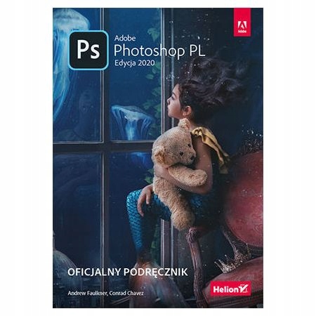 Adobe Photoshop PL - Andrew Faulkner, Conrad Chavez