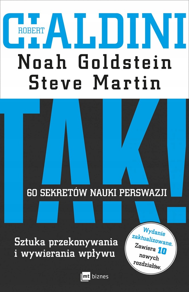 TAK! 60 sekretów nauki perswazji Steve J. Martin