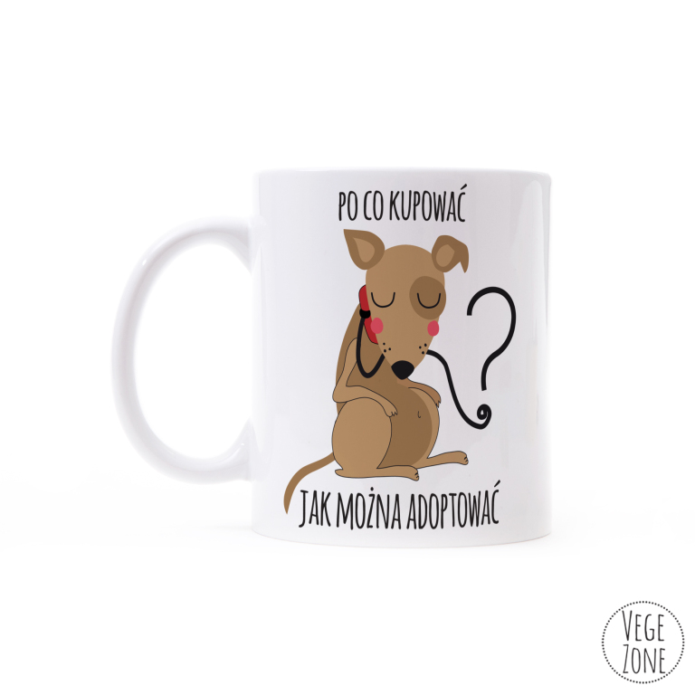 Kubek "Po co kupować" (pies) od VegeZone.pl