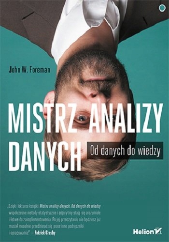 MISTRZ ANALIZY DANYCH John W. Foreman