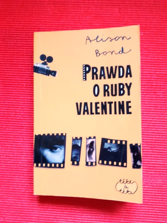 Książka Prawda o Ruby Valentine autor Alison Bond