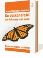 KU DOSKONAŁOŚCI 30 dni pracy nad sobą