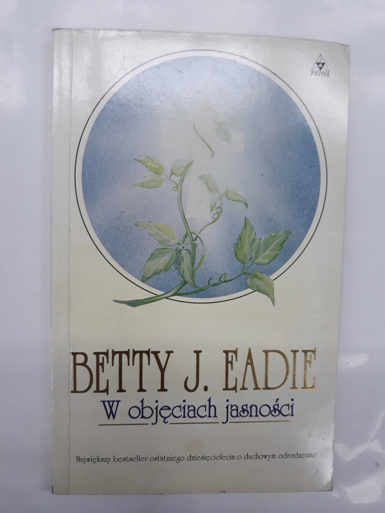 Betty Eadie W objęciach jasności