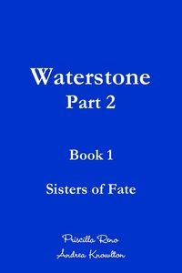 WATERSTONE - PART 2 PRISCILLA RENO