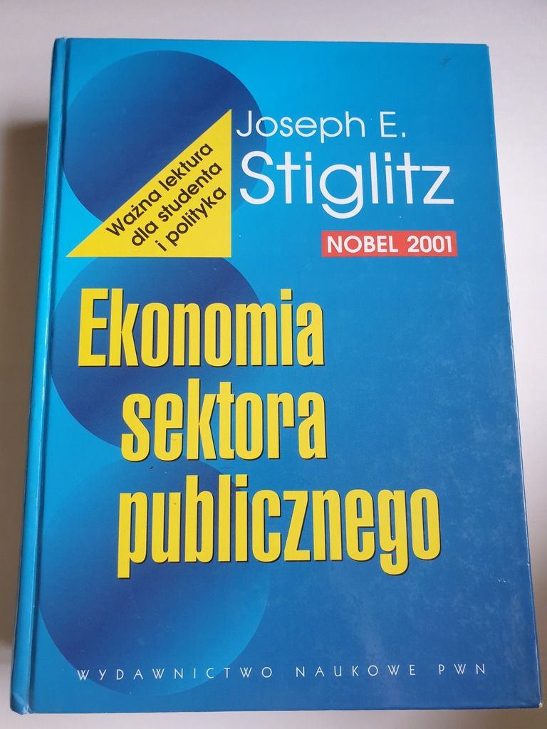 EKONOMIA SEKTORA PUBLICZNEGO Joseph E. Stiglitz