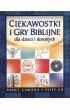 Ciekawostki i gry biblijne dla dzieci.. (4 CD)