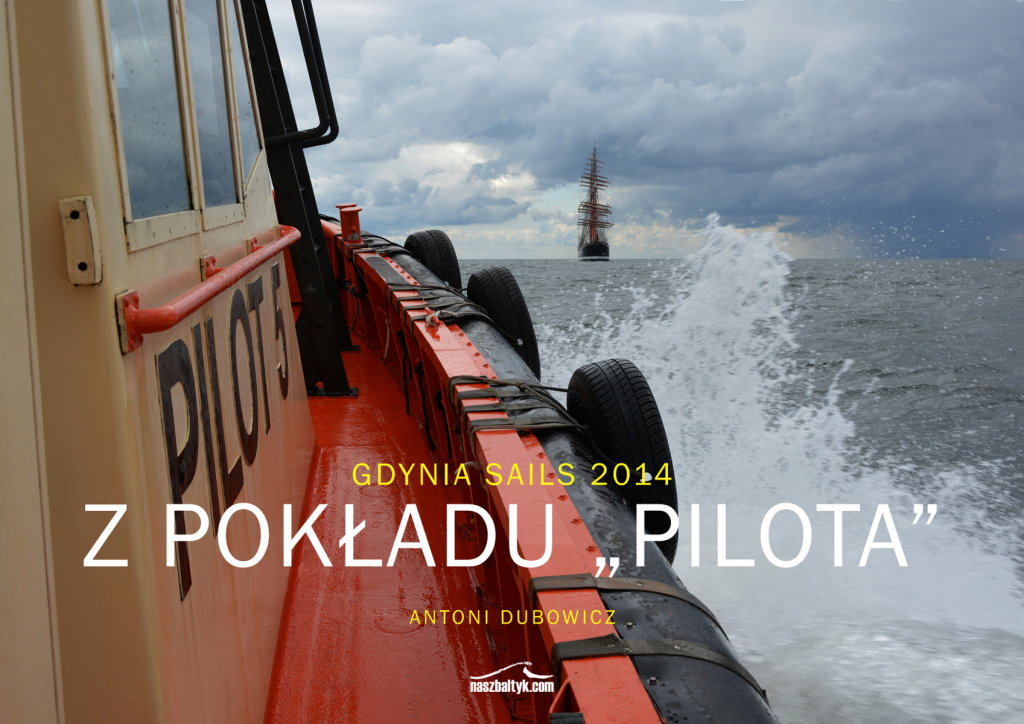 Album „Gdynia Sails 2014 – z pokładu Pilota”