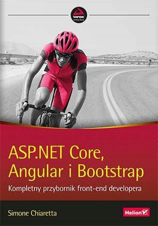 ASP.NET CORE ANGULAR I BOOTSTRAP Kompletny przybor