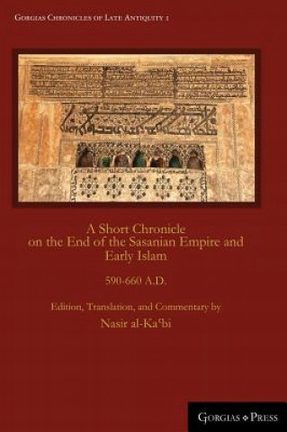 Short Chronicle on the End of the Sasanian Empire