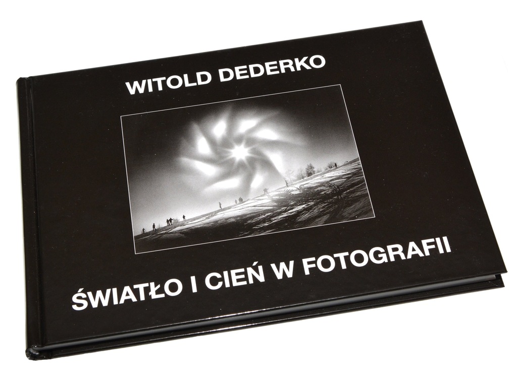 Купить Книга «Свет и тень в фотографии» Витольда Дедерко.: отзывы, фото, характеристики в интерне-магазине Aredi.ru