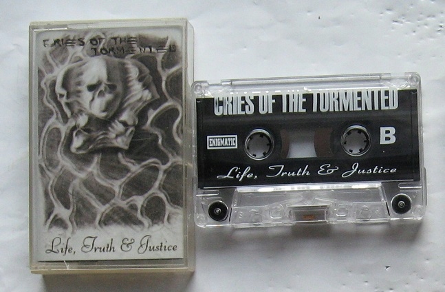 CRIES OF THE TORMENTED - life, jruth and justice