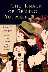 THE KNACK OF SELLING YOURSELF JAMES THOMAS MANGA..