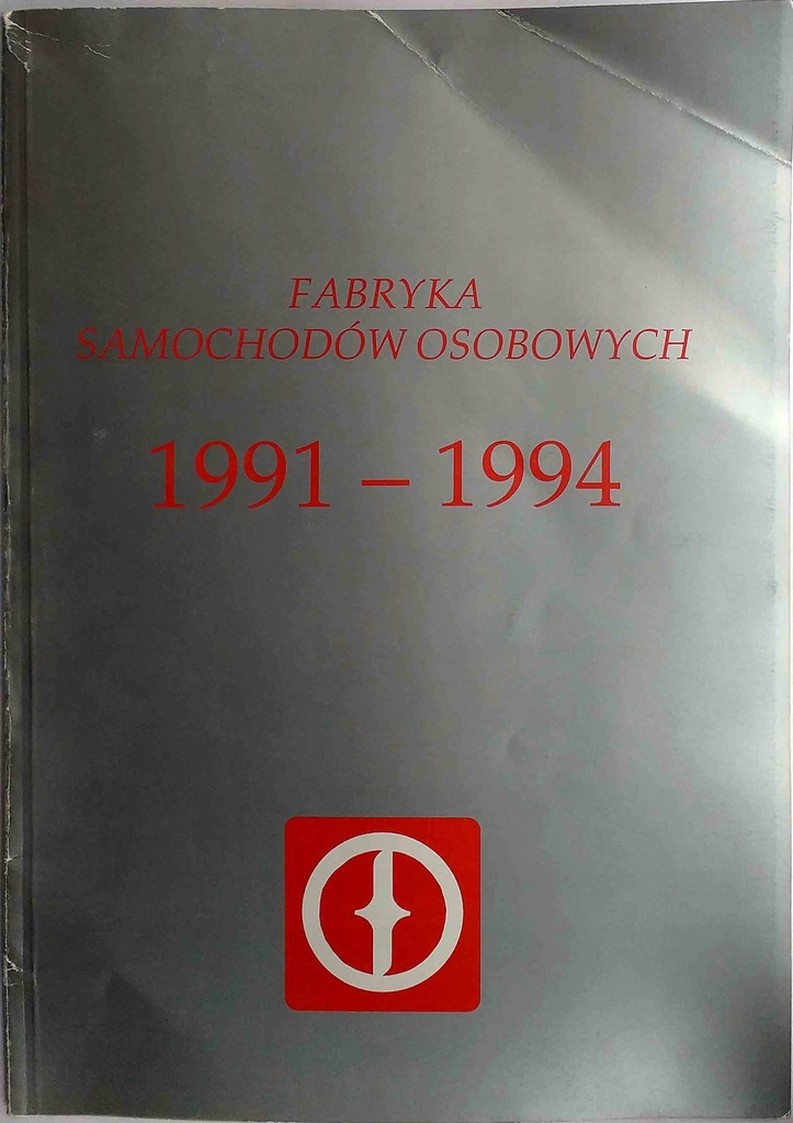 Fabryka Samochodów Osobowych FSO 1991 - 1994