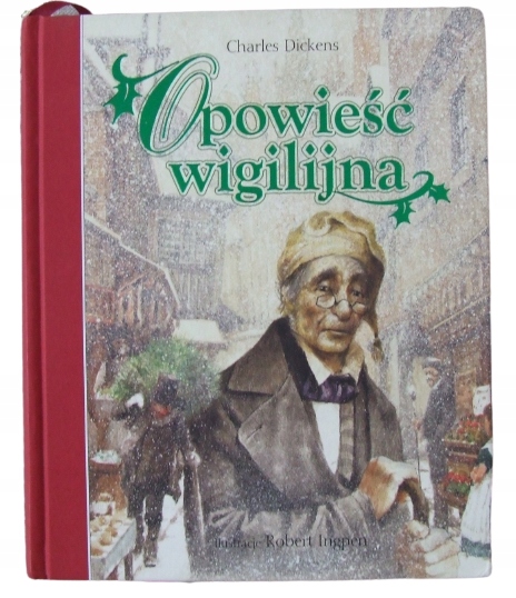 Dickens Opowieść Wigilijna Ingpen-charytatywna