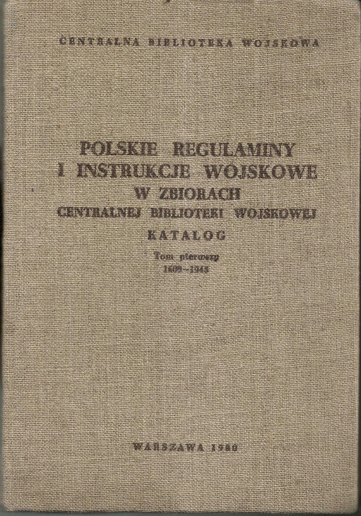 Polskie regulaminy i instrukcje wojskowe Katalog