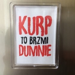 magnes akrylowy kurp to brzmi dumnie