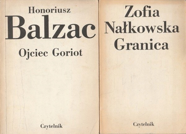 Ojciec Goriot Granica Balzac Nalkowska 8850030446 Oficjalne Archiwum Allegro
