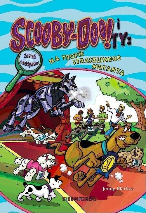 SCOOBY-DOO! I TY: NA TROPIE STRASZLIWEGO MUTANTA