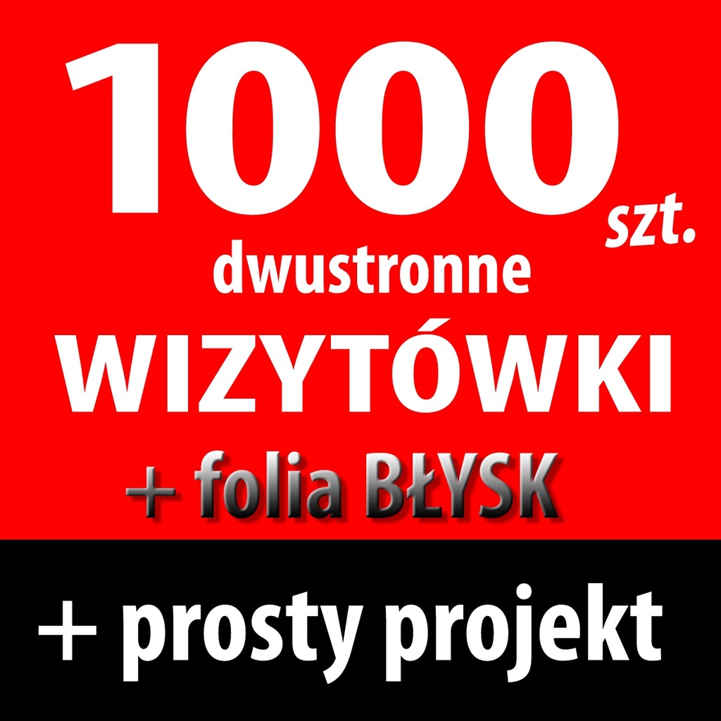 WIZYTÓWKI II str 1000 szt PROMOCJA + FOLIA BŁYSK + projekt